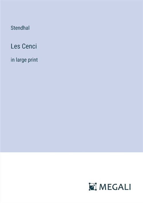 Les Cenci: in large print (Paperback)