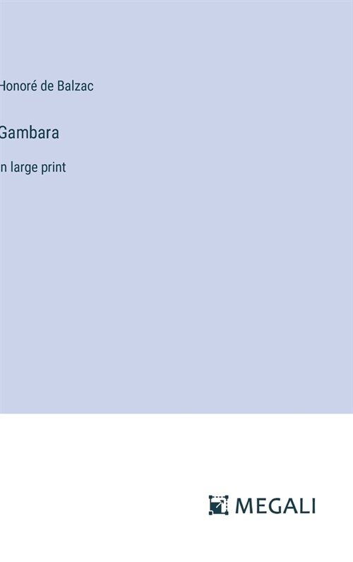 Gambara: in large print (Hardcover)