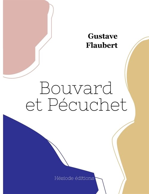 Bouvard et P?uchet (Paperback)