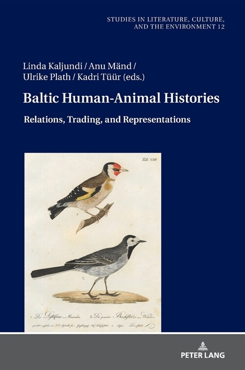 Baltic Human-Animal Histories: Relations, Trading, and Representations (Hardcover)