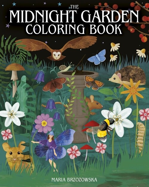 The Midnight Garden Coloring Book: Over 45 Enchanting Images (Paperback)