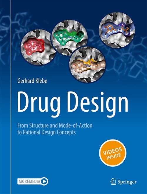 Drug Design - From Structure and Mode-Of-Action to Rational Design Concepts (Hardcover, 2024)