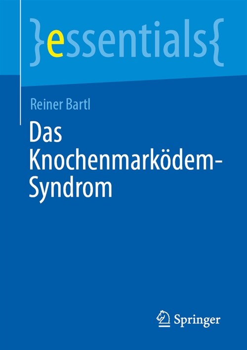Das Knochenmark?em-Syndrom: Fortschritte in Diagnose Und Therapie (Paperback, 2024)