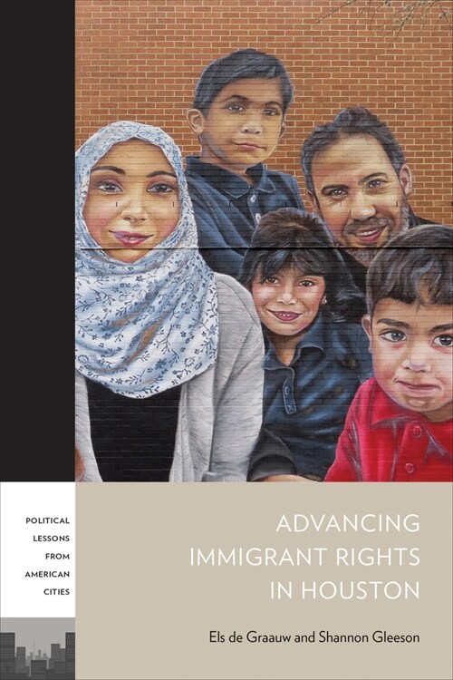 Advancing Immigrant Rights in Houston (Paperback)