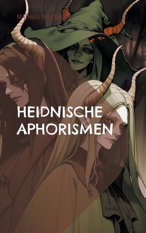 Heidnische Aphorismen (Paperback)