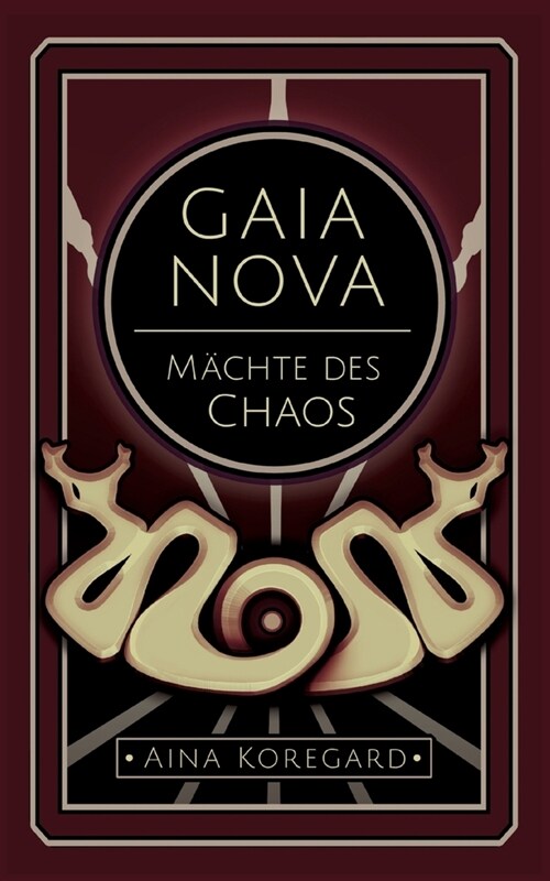 Gaia Nova - M?hte des Chaos (Paperback)