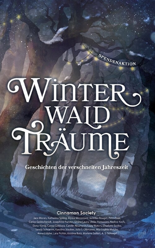 Winterwaldtr?me: Geschichten der verschneiten Jahreszeit (Paperback)