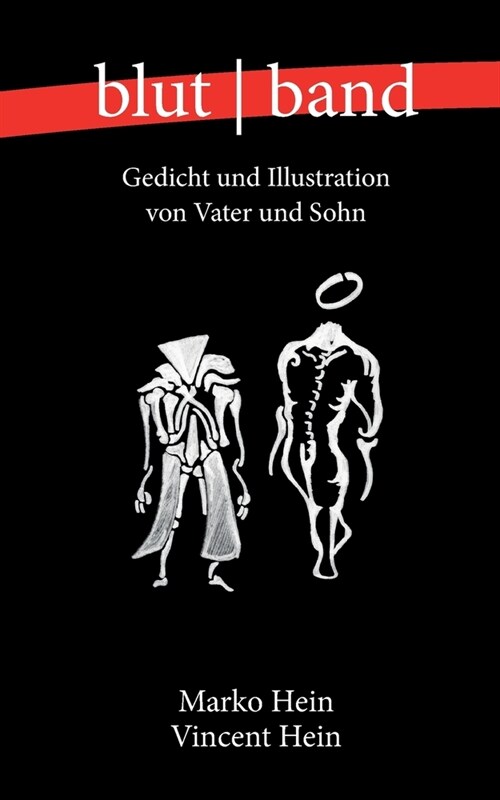 blutband: Gedicht und Illustration von Vater und Sohn (Paperback)