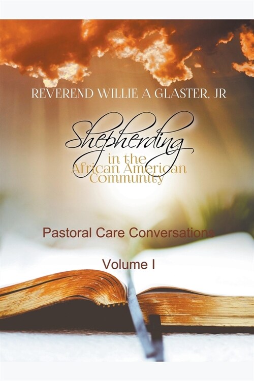 Shepherding in the African American Community - Pastoral Care Conversations (Paperback)