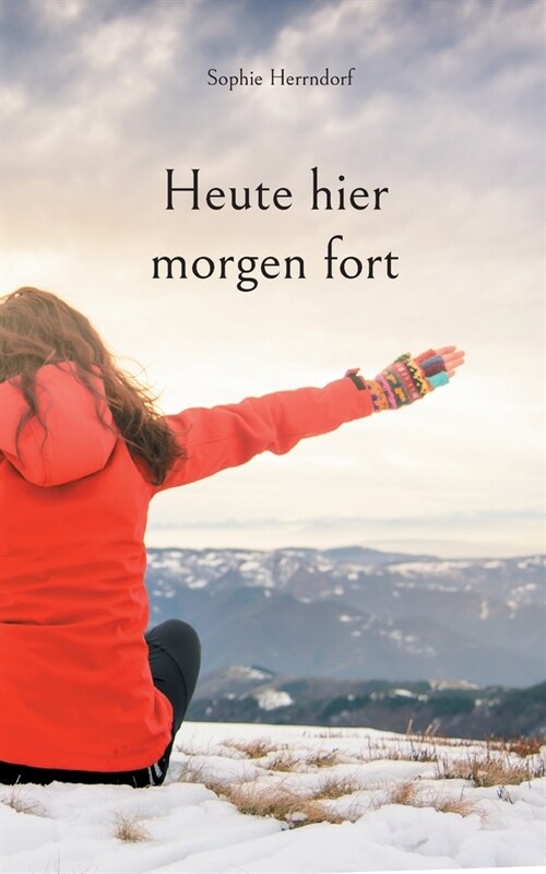 Heute hier morgen fort (Paperback)