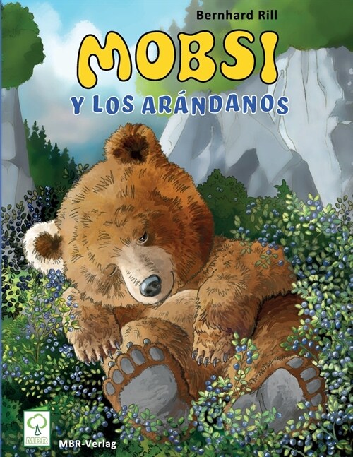 Mobsi y los ar?danos (Paperback)