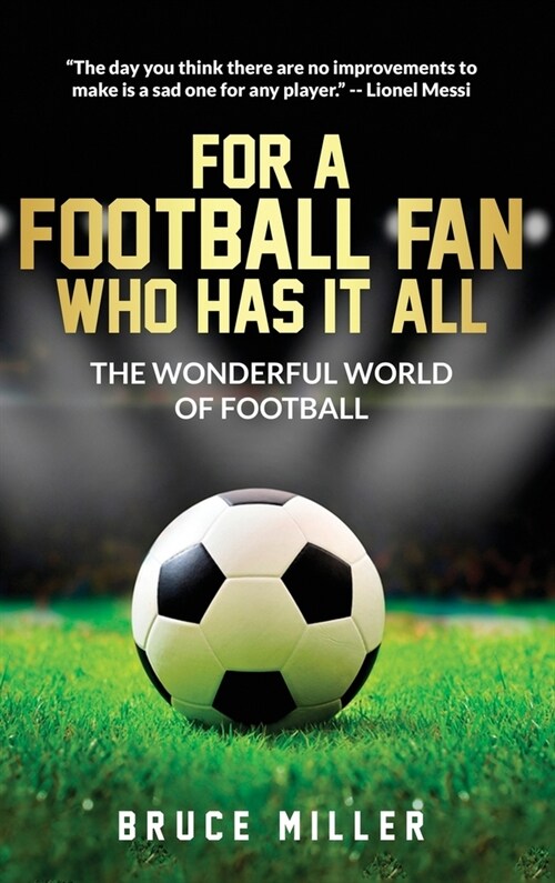 For a Football Fan Who Has it All: The Wonderful World of Football (Hardcover)