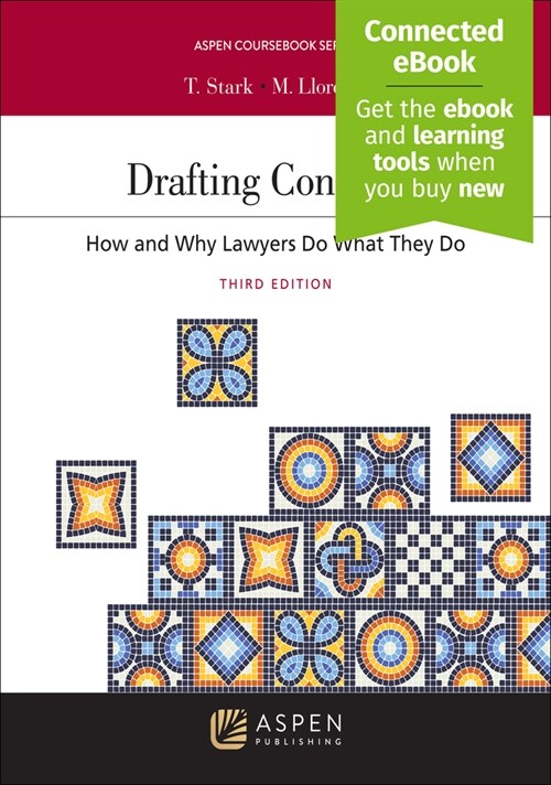 Drafting Contracts: How and Why Lawyers Do What They Do [Connected Ebook] (Paperback, 3)