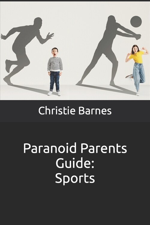 Paranoid Parents Guide: Sports (Paperback)