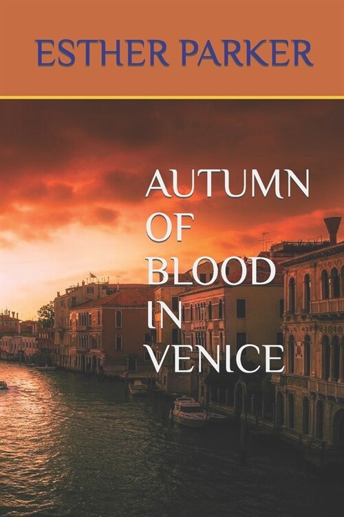 Autumn of Blood in Venice (Paperback)