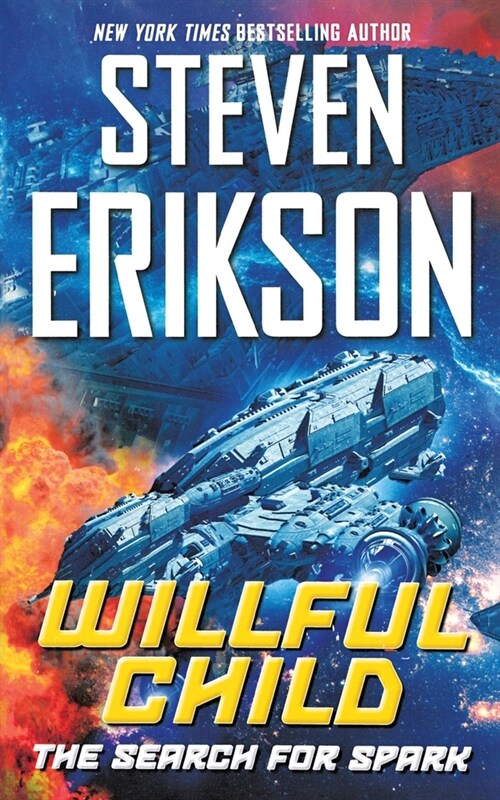 Willful Child: The Search for Spark (Paperback)