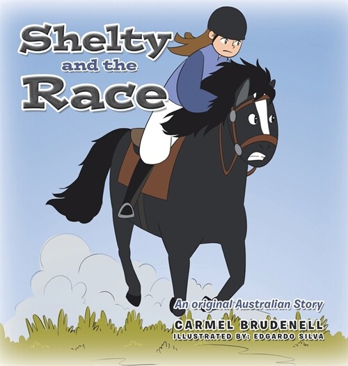 Shelty and the Race: An original Australian Story (Hardcover)