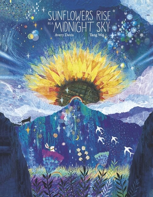 Sunflowers Rise in a Midnight Sky (Hardcover)