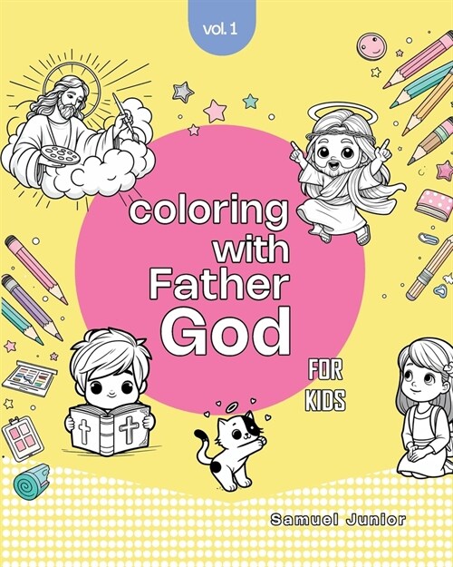 Coloring With Father God (Paperback)