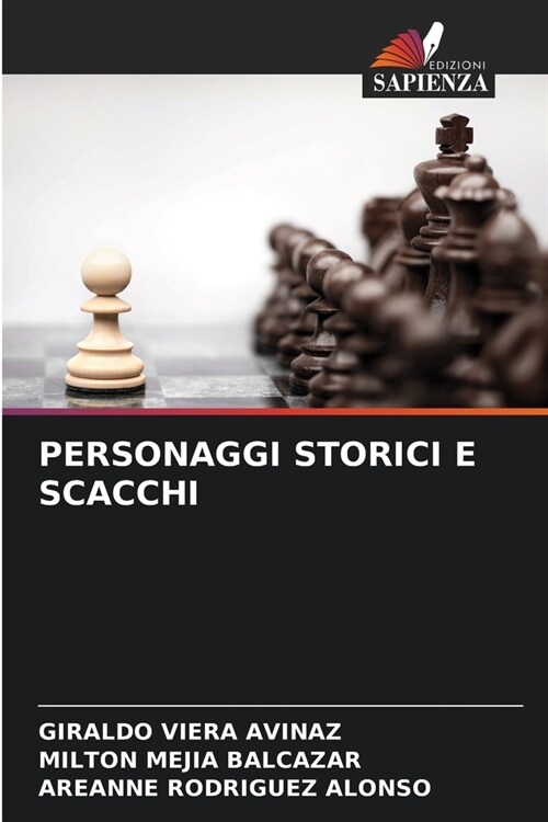 Personaggi Storici E Scacchi (Paperback)