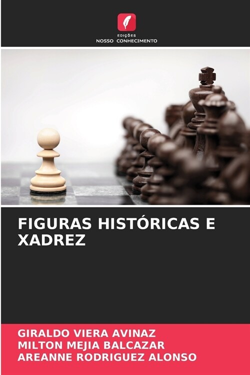 Figuras Hist?icas E Xadrez (Paperback)