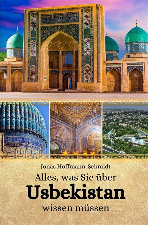 Alles, was Sie ?er Usbekistan wissen m?sen (Paperback)