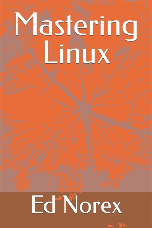Mastering Linux (Paperback)