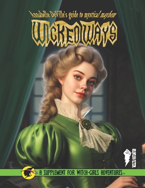 Annabelle Devilles guide to Mystical Mayhem: Wicked Ways (Paperback)