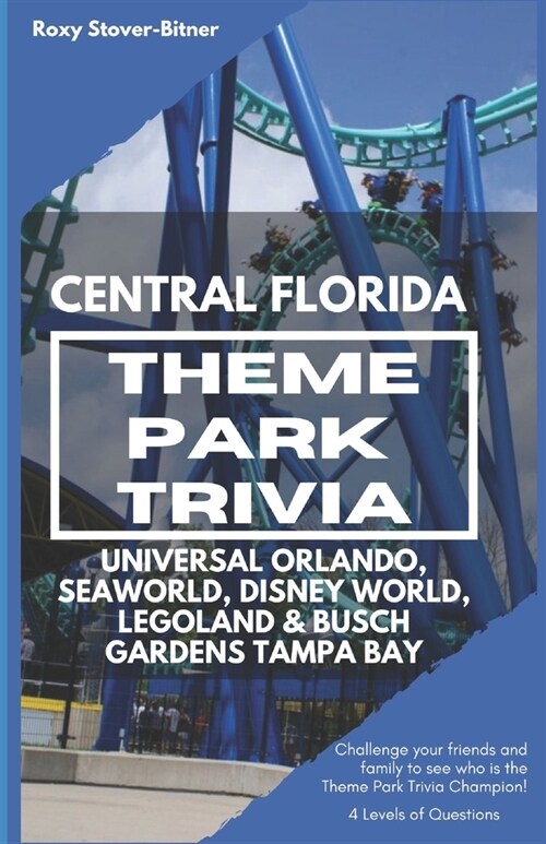 Central Florida Theme Park Trivia (Paperback)