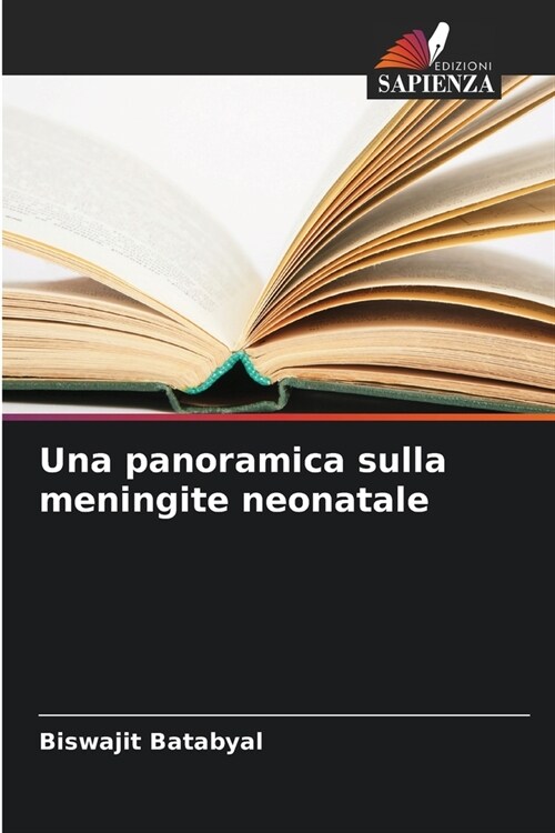 Una panoramica sulla meningite neonatale (Paperback)