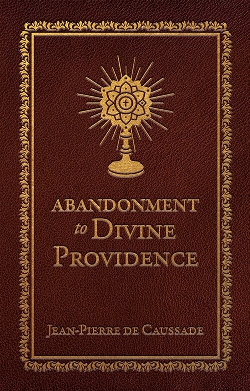 Abandonment to Divine Providence (Deluxe Edition) (Hardcover)