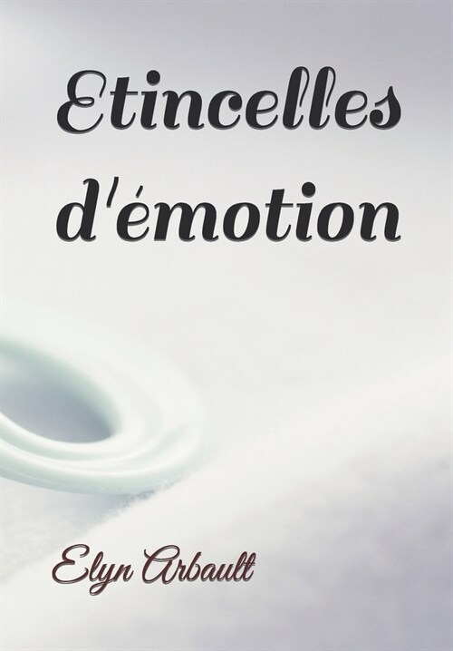Etincelles d?otion (Paperback)