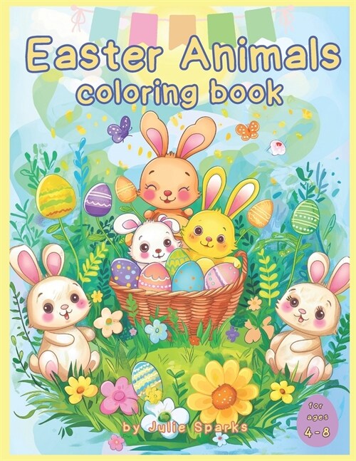 Easter Animals Coloring book for children ages 4-8 (Paperback)