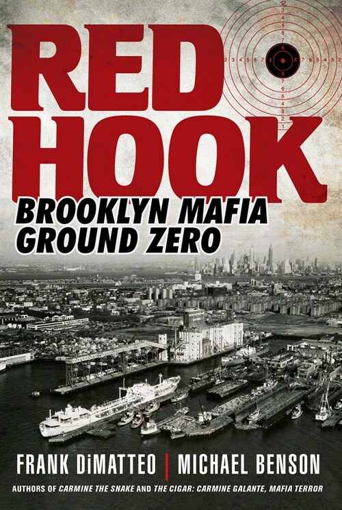 Red Hook: Brooklyn Mafia, Ground Zero (Hardcover)