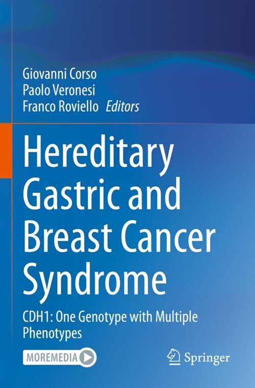 Hereditary Gastric and Breast Cancer Syndrome: Cdh1: One Genotype with Multiple Phenotypes (Paperback, 2023)