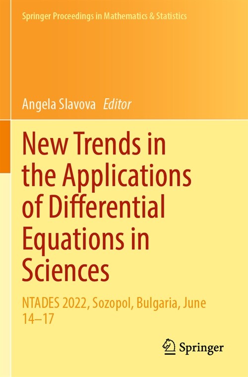 New Trends in the Applications of Differential Equations in Sciences: Ntades 2022, Sozopol, Bulgaria, June 14-17 (Paperback, 2023)