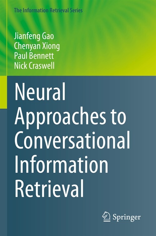 Neural Approaches to Conversational Information Retrieval (Paperback, 2023)