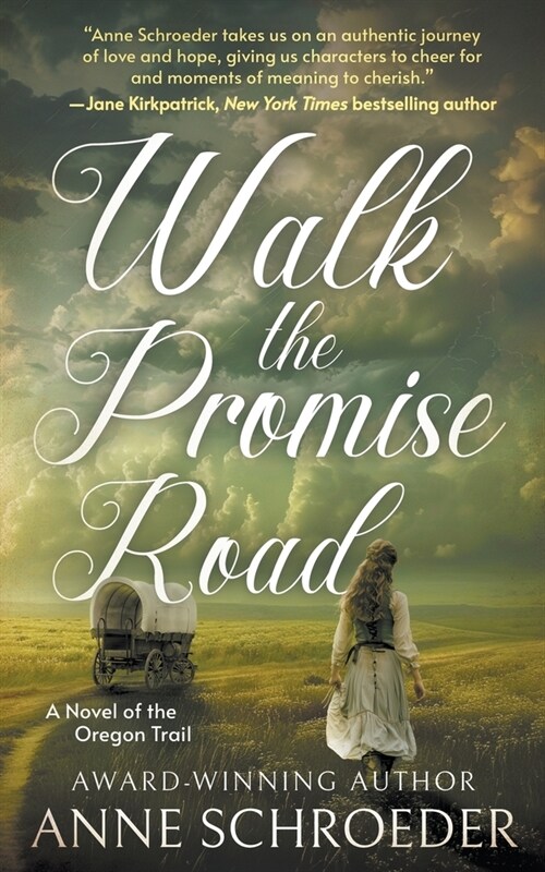 Walk the Promise Road: A Novel of the Oregon Trail (A Historical Romance Novel) (Paperback)