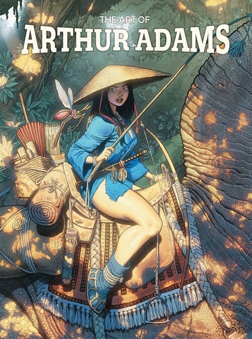 Art of Arthur Adams (Hardcover)