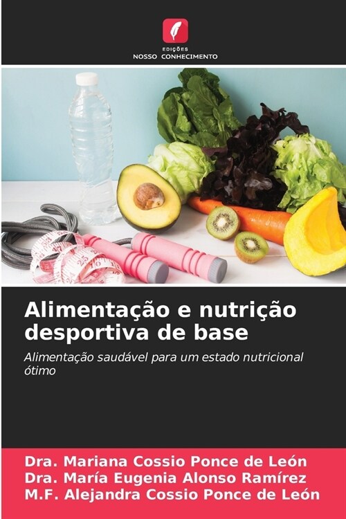 Alimenta豫o e nutri豫o desportiva de base (Paperback)