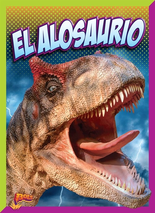 El Alosaurio (Hardcover)