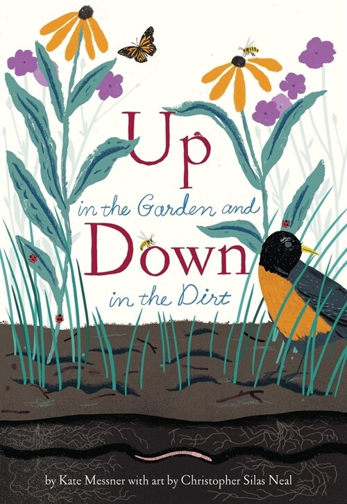 Up in the Garden and Down in the Dirt (Hardcover)