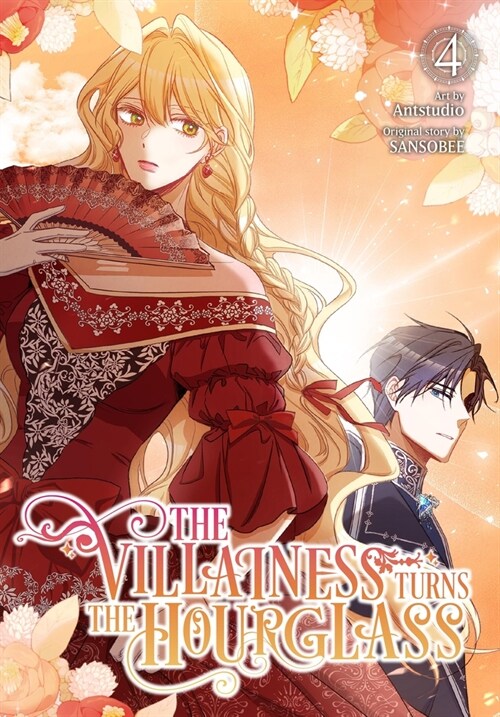 The Villainess Turns the Hourglass, Vol. 4 (Paperback)