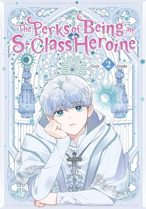 The Perks of Being an S-Class Heroine, Vol. 2 (Paperback)
