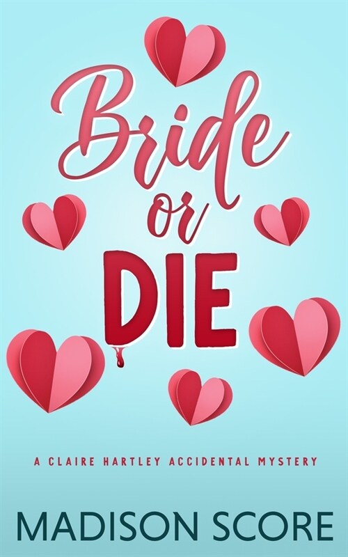 Bride or Die (Paperback)