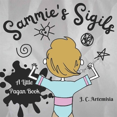 Sammies Sigils: A Little Pagan Book (Paperback)