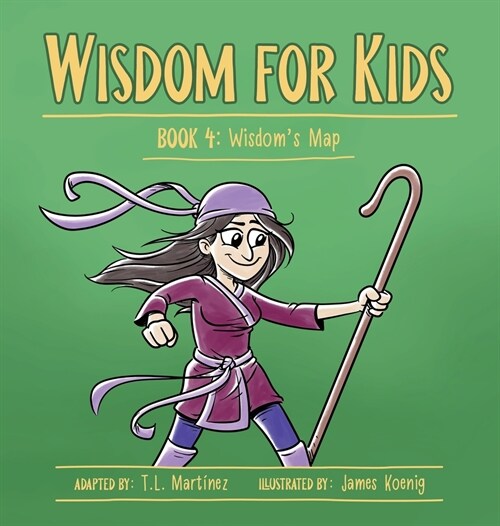 Wisdom for Kids: Book 4: Wisdoms Map (Hardcover)