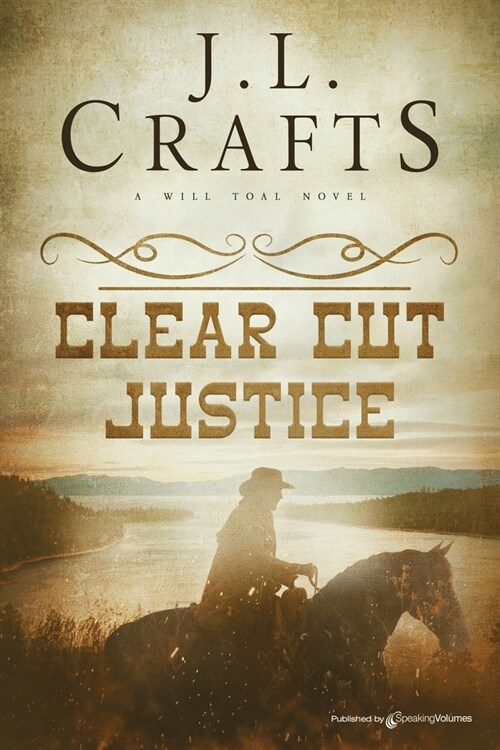 Clear Cut Justice (Paperback)