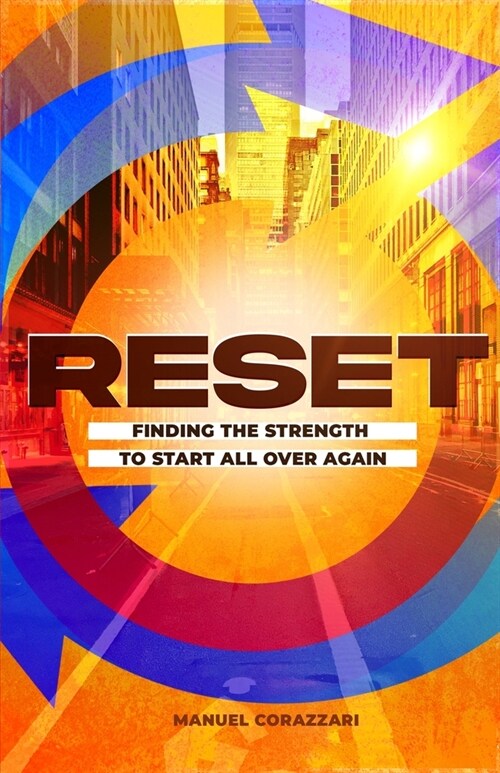 Reset: Finding the Strength to Start All Over Again (Paperback)