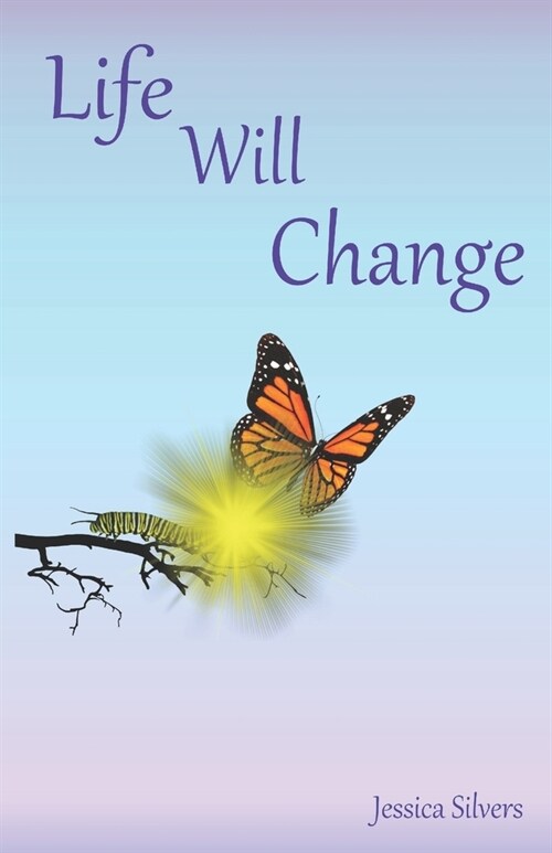 Life Will Change (Paperback)